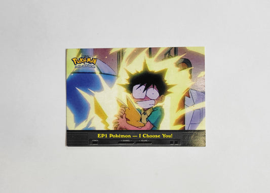EP1 Pokemon - I Choose You! - Topps TV Animation Edition